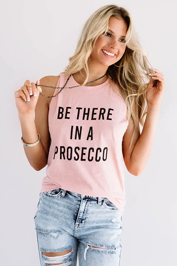 Be There In A Prosecco Boyfriend Tank in Pink