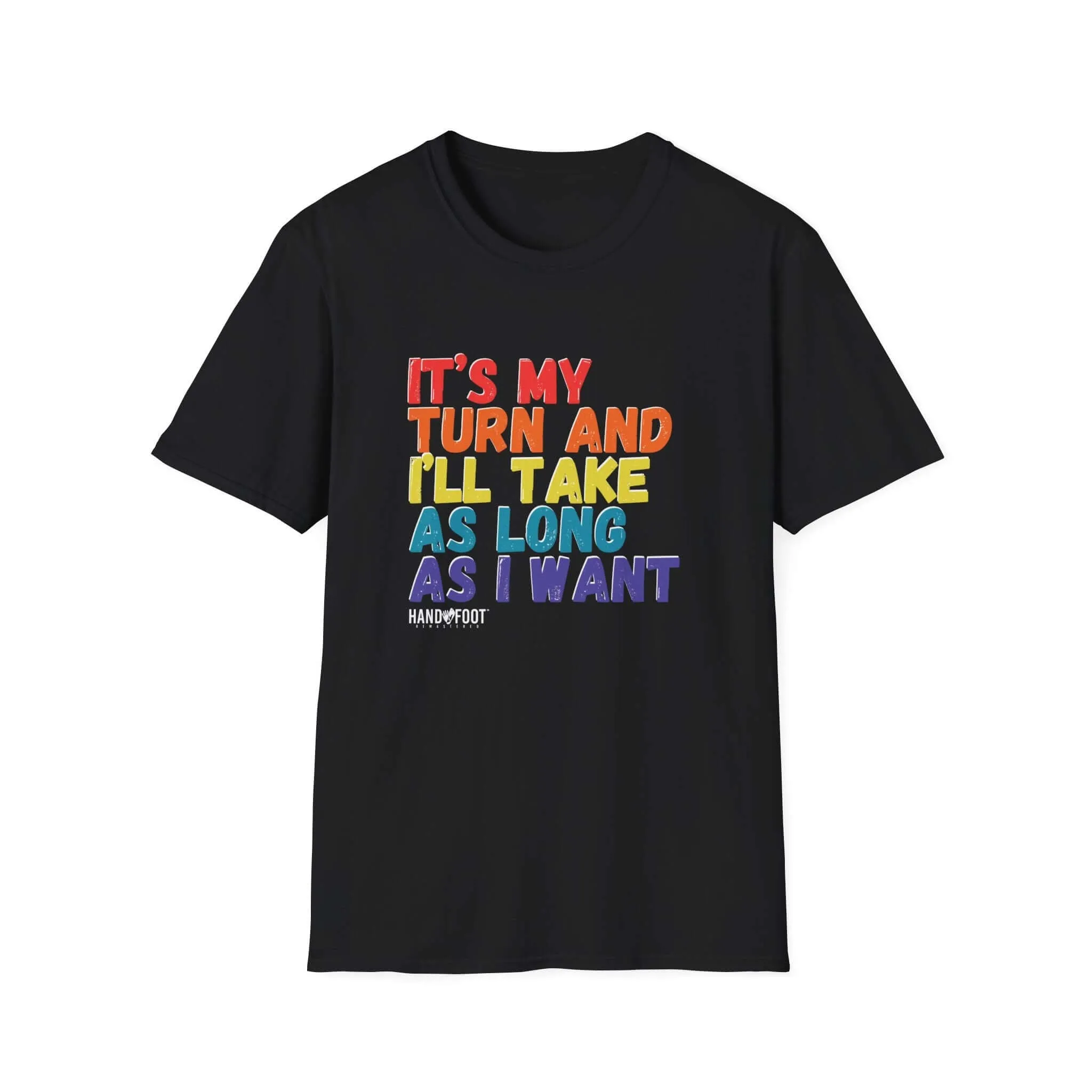 It's My Turn Softstyle T-Shirt