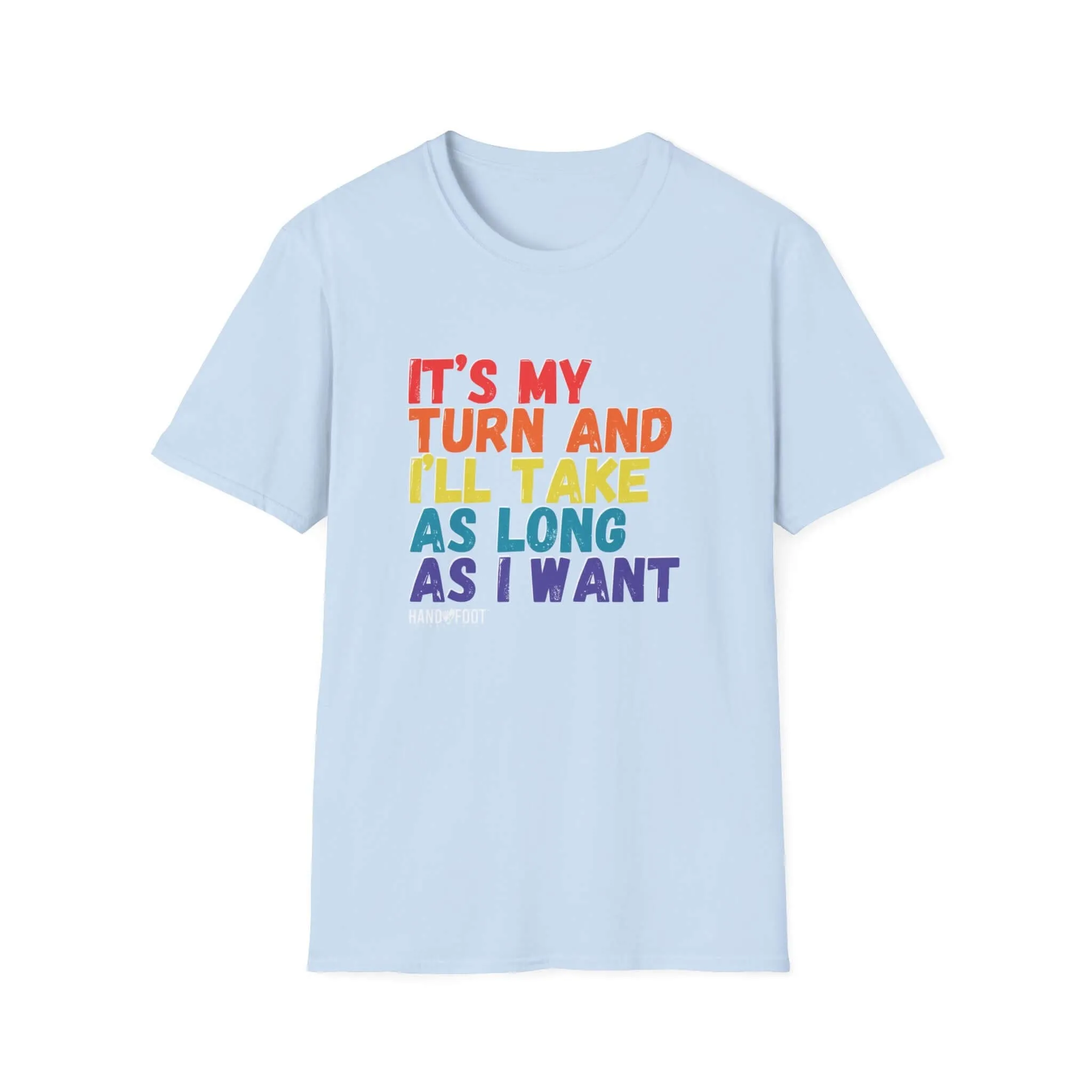 It's My Turn Softstyle T-Shirt