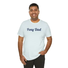 Pony Dad Jersey Short Sleeve Tee